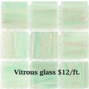 VitreousGlass_$12/ft